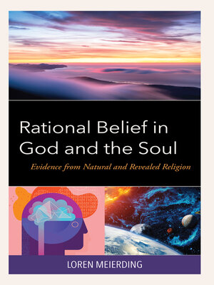 cover image of Rational Belief in God and the Soul